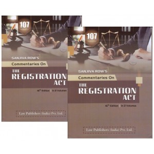 Sanjiva Row's Commentaries on The Registration Act by C. S. Lal for Law Publisher (India) Pvt. Ltd. [2 HB Vols.]